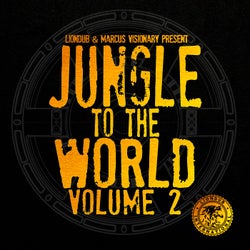 Liondub & Marcus Visionary Present: Jungle To The World Volume 2