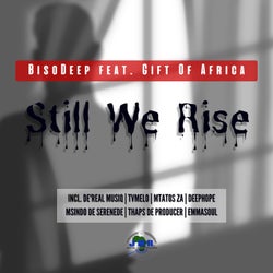 Still We Rise (Incl. Remixes)