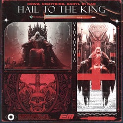 HAIL TO THE KING