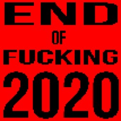 End of Fucking 2020, Vol. 2