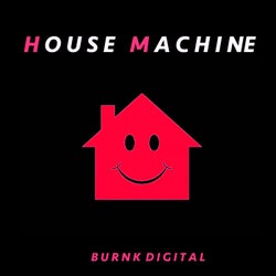 House Machine