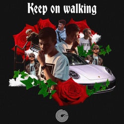 Keep On Walking