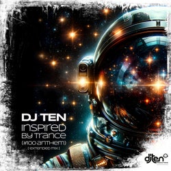 Inspired by Trance (#100 Anthem) [Extended Mix]