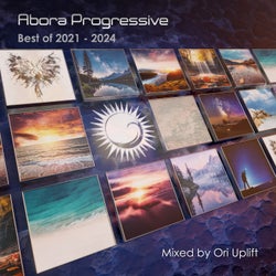 Abora Progressive: Best of 2021-2024 (Mixed by Ori Uplift) (incl. Extended Mixes)