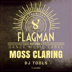 Moss Claring Dj Tools