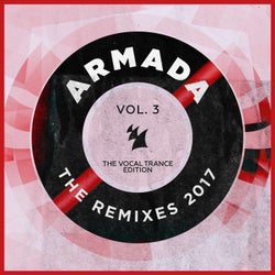 Armada - The Remixes 2017, Vol. 3 (The Vocal Trance Edition) - Extended Versions