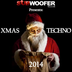 Subwoofer Records Presents: XMAS Techno 2014