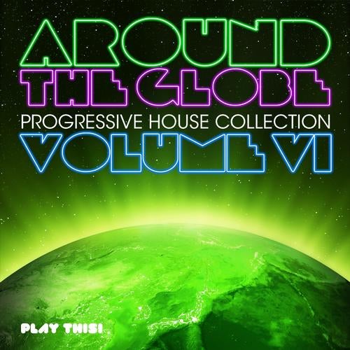 Around the Globe, Vol. 6 - Progressive House Collection