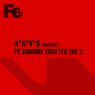 A*S*Y*S Presents Fe Chrome Crafted, Vol. 3