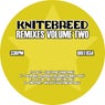 Knitebreed Remixes Volume Two