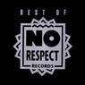 Best of No Respect Records