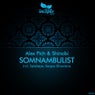 Somnambulist