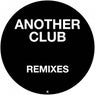 Another Club (Remixes)