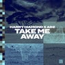 Take Me Away (Extended)