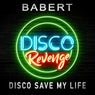 Disco Save My Life