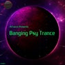 Banging Psy Trance