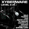 XYBERWARE: LEVEL 3 Vol.1