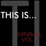 This Is...Minimal, Vol. 1