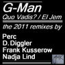 Quo Vadis / El Jem - Remixes