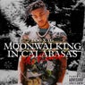 Moonwalking in Calabasas (YG Remix)