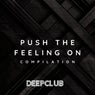 Push the Feeling On