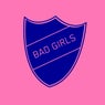 Bad Girls