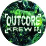 Outcore Krew EP