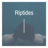 Riptides