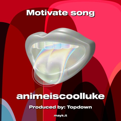 Motivate song