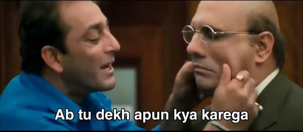 Ab tu dekh apun kya krega meme templates - Munna and Doctor Asthana meme templates - Munna Bhai MBBS meme templates