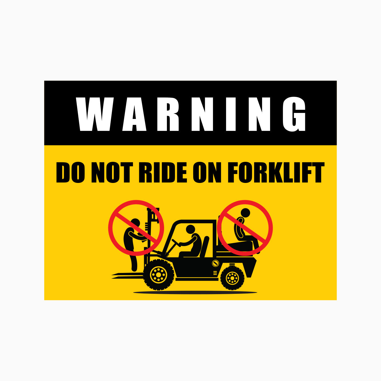 WARNING DO NOT RIDE ON FORKLIFT SIGN – Get signs