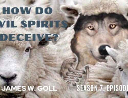 Exposing the Strategies of Evil Spirits By James W. Goll