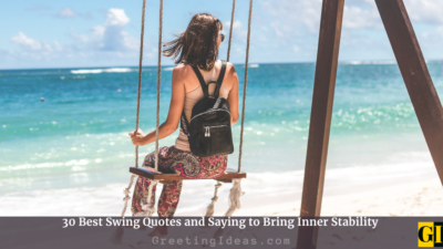 30 Best Swing Quotes and Saying to Bring Inner Stability