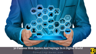 30 Famous Web Quotes And Sayings In A Digital World