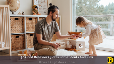 20 Good Behavior Quotes For Students And Kids