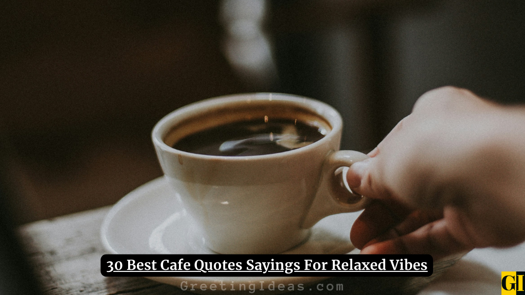 Cafe Quotes Images