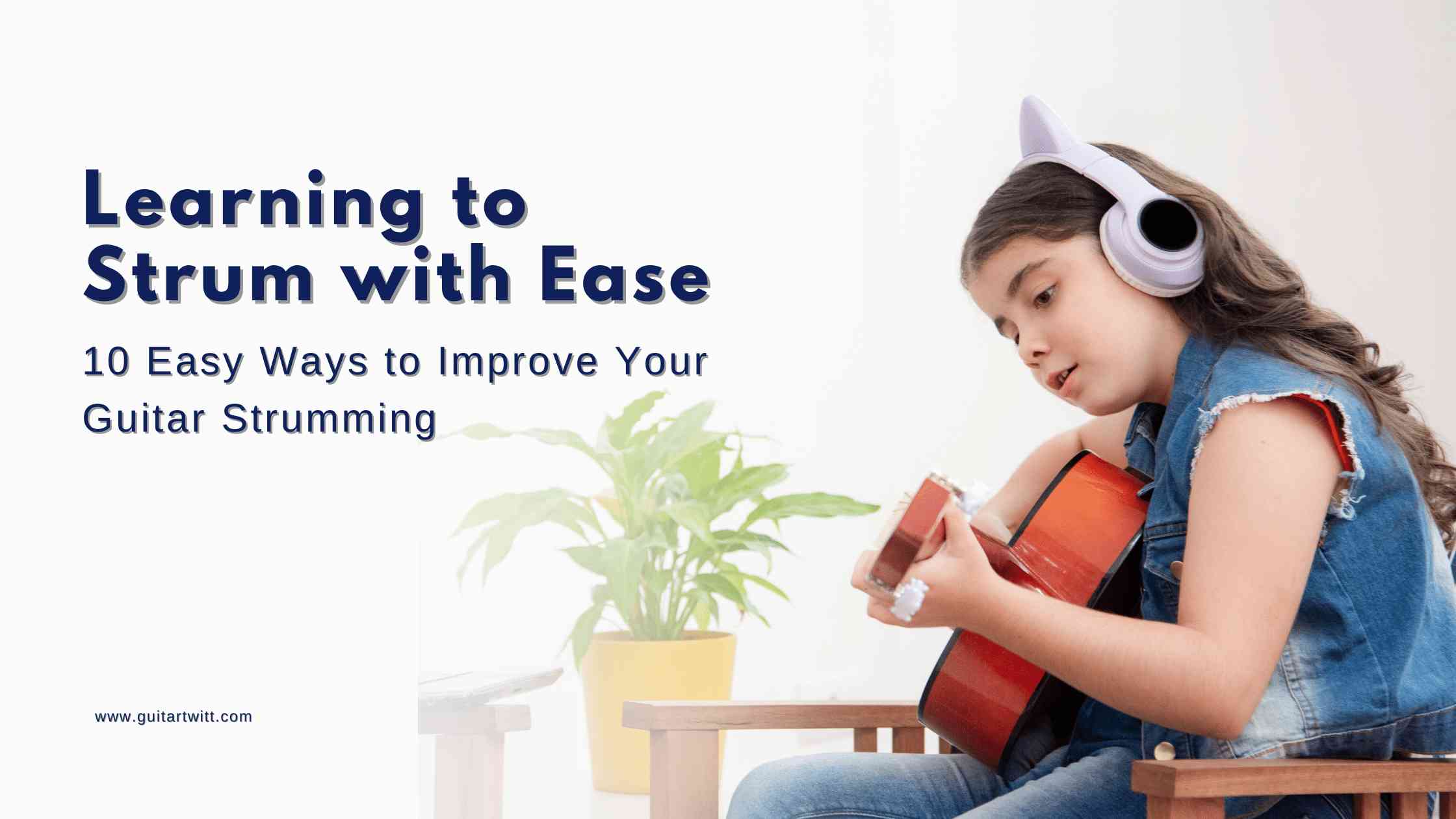 Easy Guitar Strumming