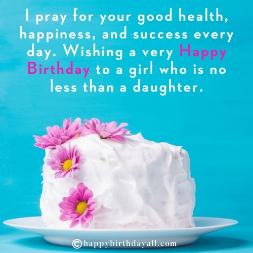 Happy Birthday Quotes for Friend’s Daughter