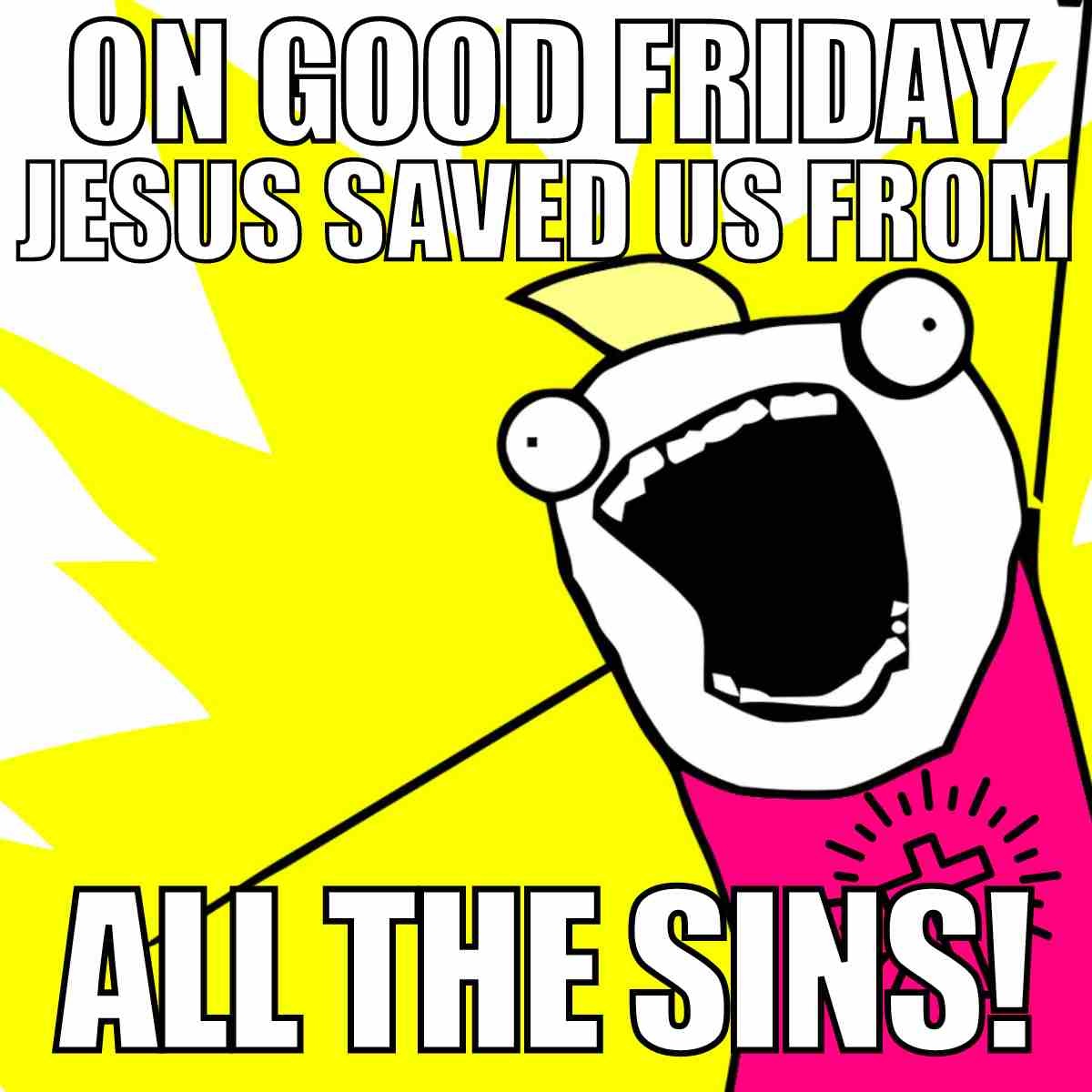 happy good friday meme funny work