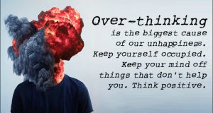 Overthinking – The Art of Creating Problems That Weren’t Even There.