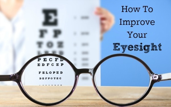 How to improve your eyesight