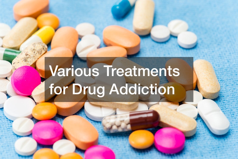 Various Treatments for Drug Addiction - Healthy Huntington