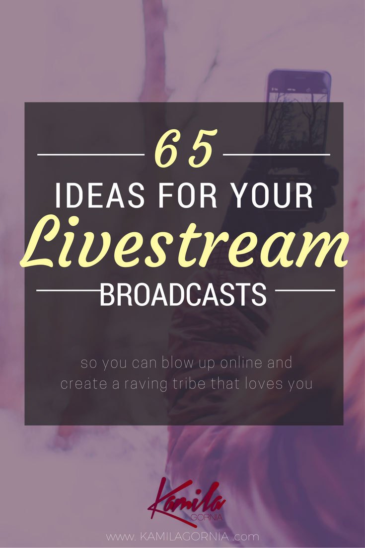 65 Ideas For Your Livestream Broadcast Topics Heart Behind Hustle