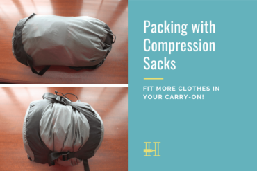 Packing with compression sacks can help you fit more clothing into your carry-on!