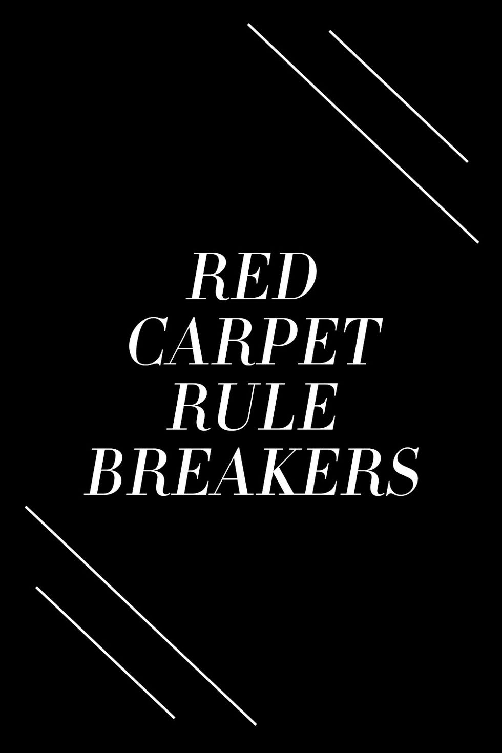 <p>Feathers, sequins, denim, chain mail—anything is fair game for this crew of avant-garde dressers and forward thinkers, showing that sometimes a dose of daring is the best accessory. When they hit the carpet, expect the unexpected.<span class="redactor-invisible-space" data-verified="redactor" data-redactor-tag="span" data-redactor-class="redactor-invisible-space"></span></p>