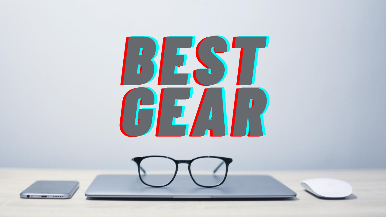 Best Gear