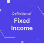 Fixed Income Investments: A Guide to Stable Returns