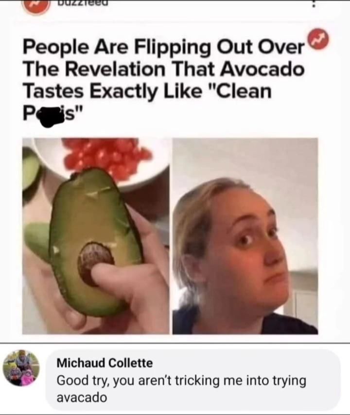 Not today, big avocado, not today