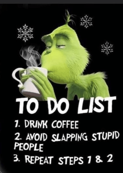 Font - TO DO LIST 7. DRINK COFFEE 2. AVOID SLAPPING STUPID PEOPLE 3. REPEAT STEPS 1 & 2