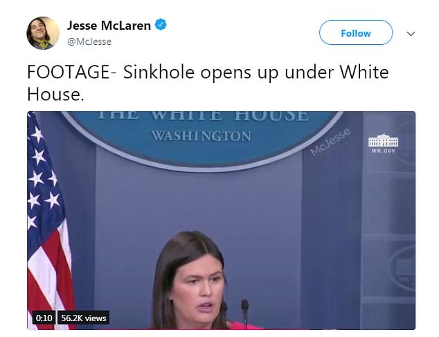 Many users adopted Trump's famous boasts to describe the hole, while one posted a picture to make it look like Press Secretary Sarah Huckabee Sanders was sinking into it 